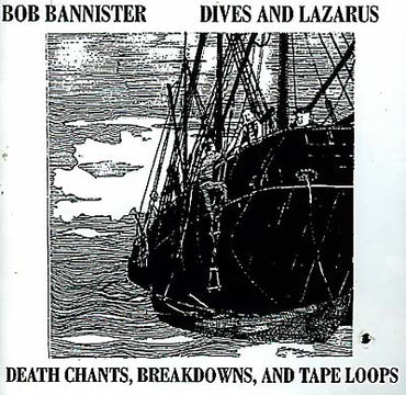 BOB BANNISTER - Dives And Lazarus [CD] (ONLINE ORDER ONLY)