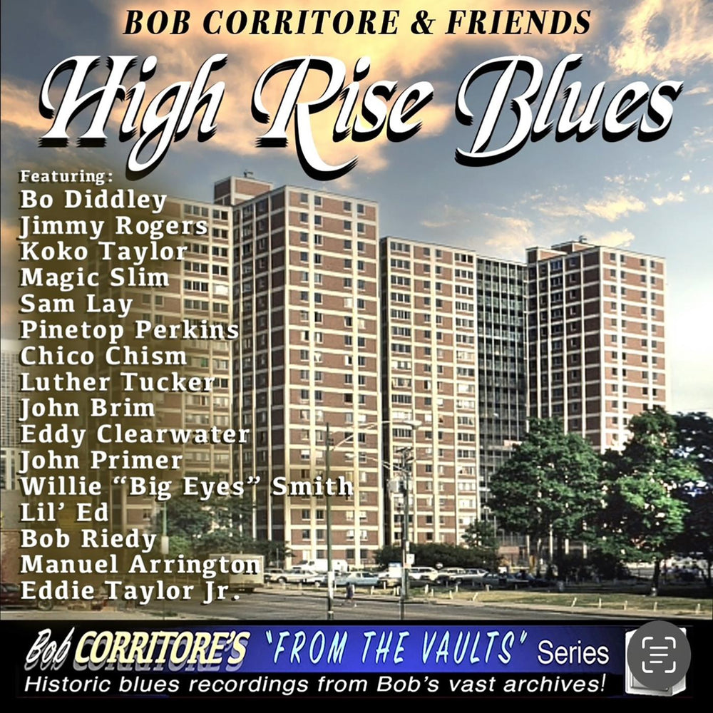 Bob Corritore & Friends: High Rise Blues [CD]