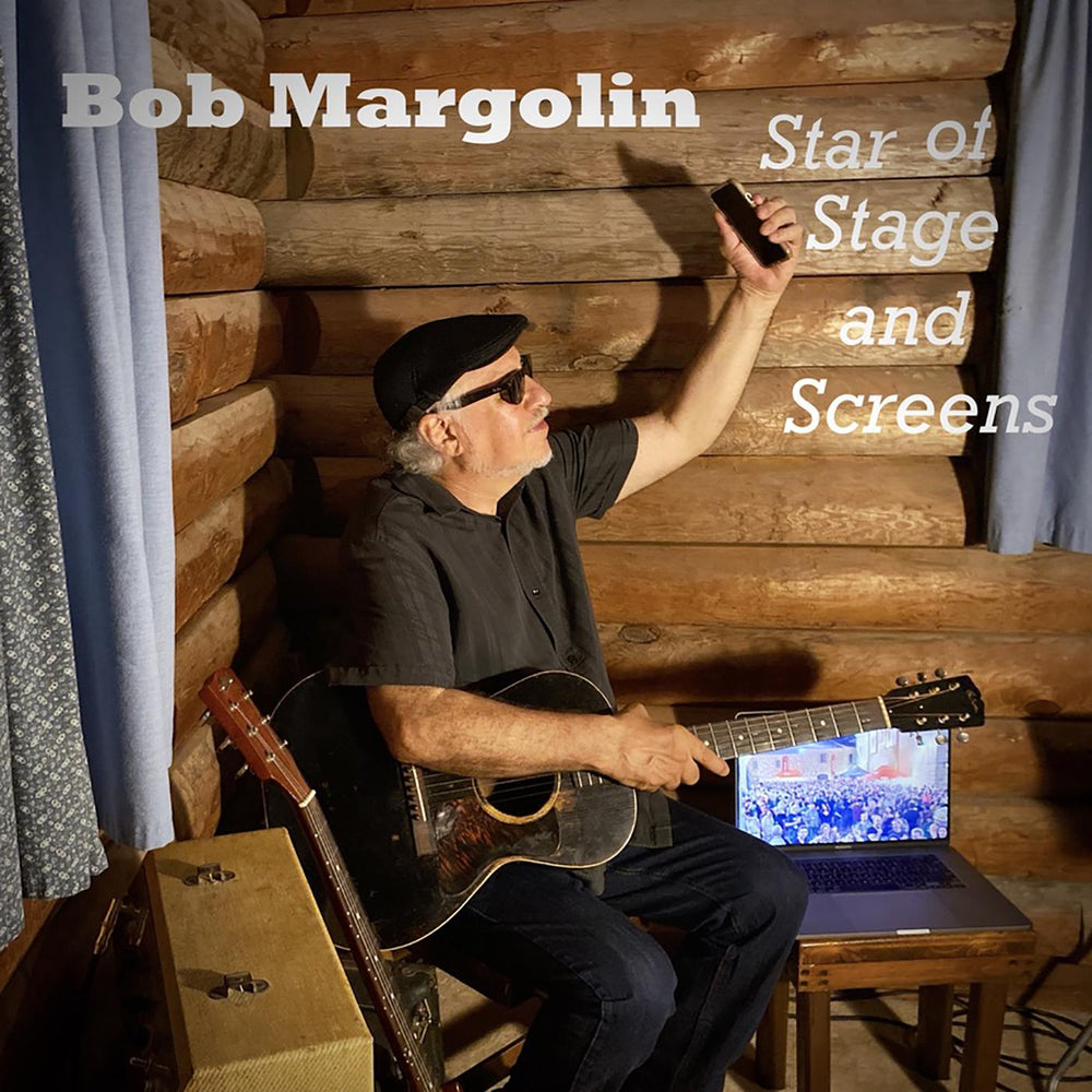 Bob Margolin - Star of Stage and Screens [CD] (ONLINE ORDER ONLY)