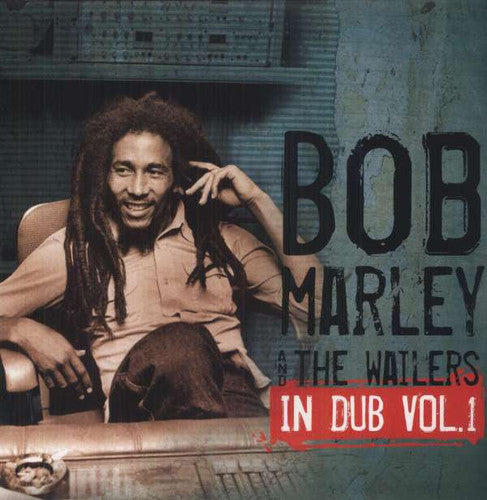 Bob Marley And The Wailers - In Dub, Vol. 1 [Vinyl] (ONLINE ORDER ONLY)