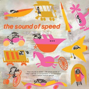 Bob Thompson - The Sound of Speed [Vinyl] (ONLINE ORDER ONLY)