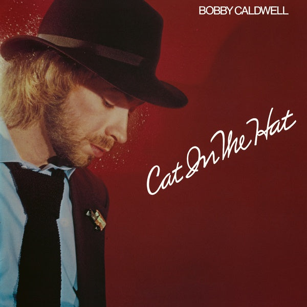 BOBBY CALDWELL - Cat In The Hat [Vinyl] (ONLINE ORDER ONLY)