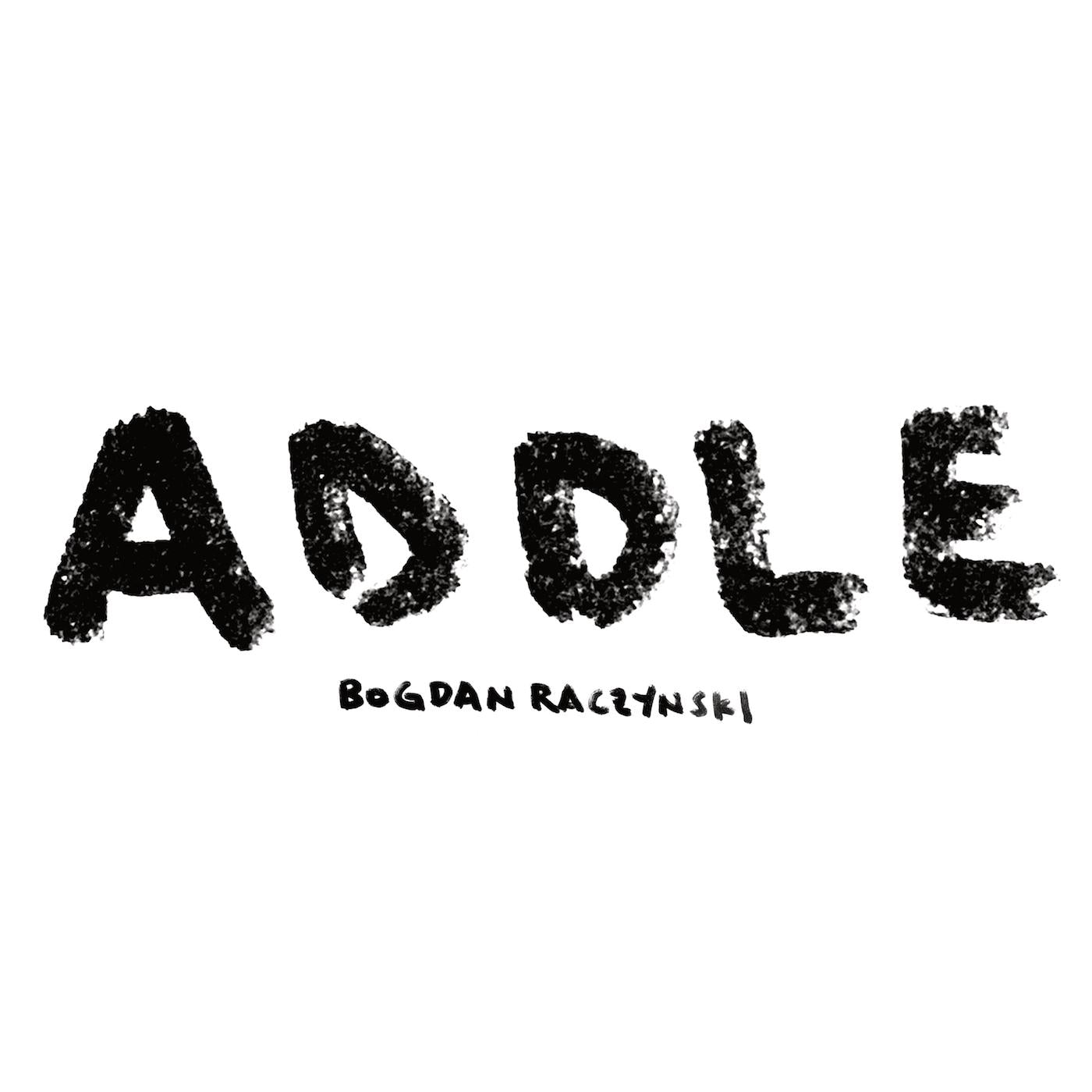 Bogdan Raczynski - ADDLE (WHITE VINYL) [Vinyl] (ONLINE ORDER ONLY)