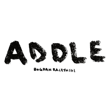 Bogdan Raczynski - ADDLE (WHITE VINYL) [Vinyl] (ONLINE ORDER ONLY)