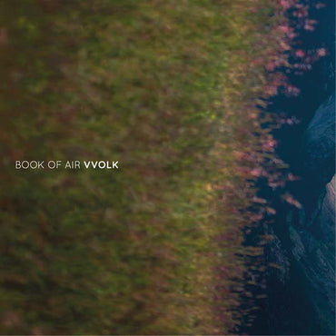 BOOK OF AIR - Vvolk [Vinyl] (ONLINE ORDER ONLY)