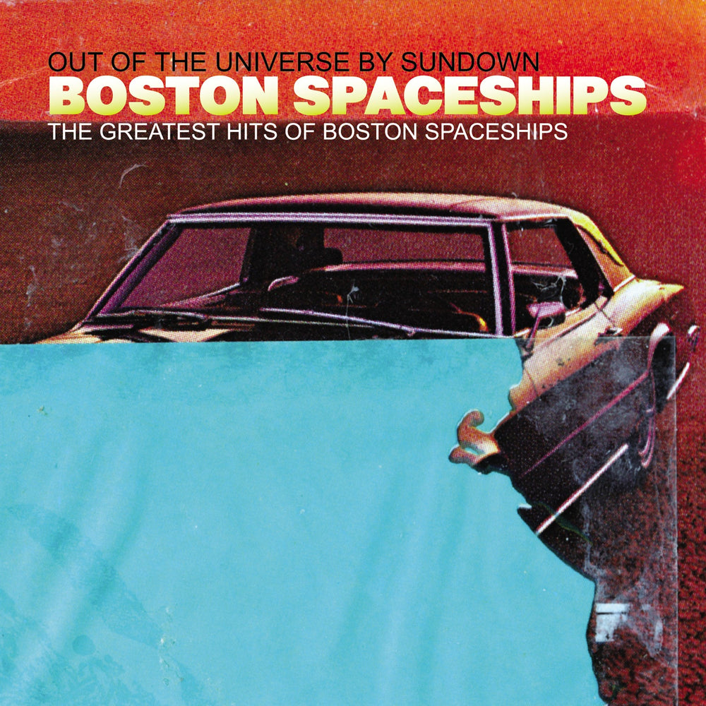 Greatest Hits Of Boston Spaceships (Out Of The Universe By S [CD] (ONLINE ORDER ONLY)