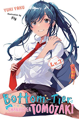 Bottom Tier Character Tomozaki Vol 2 Light Novel (Online Order Only)