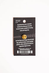 Brachiosaurus Pin (Online Order Only)