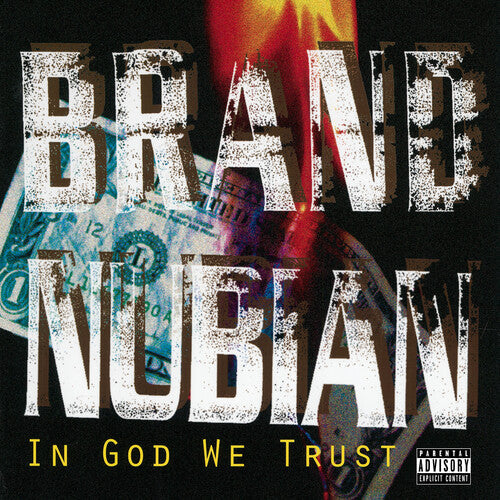 Brand Nubian - In God We Trust: 30th Anniversary [Explicit Content] (140 Gram Vinyl, With Bonus 7