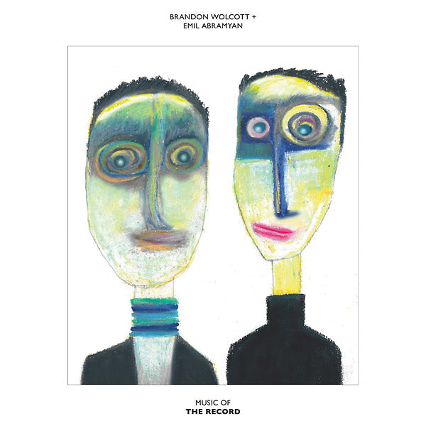 BRANDON WOLCOTT & EMIL ABRAMYAN - Music Of The Record [Vinyl] (ONLINE ORDER ONLY)