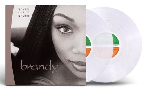 Brandy - Never Say Never (Limited Edition, Crystal Clear Vinyl) (2 Lp's) [Vinyl] (ONLINE ORDER ONLY)