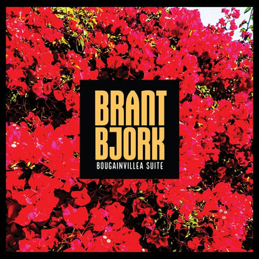 BRANT BJORK - Bougainvillea Suite (Mustard Vinyl) [Vinyl] (ONLINE ORDER ONLY)