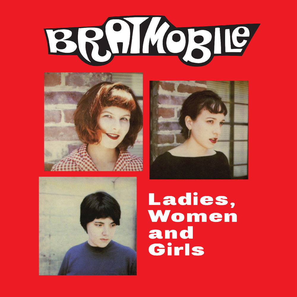 Bratmobile - Ladies, Women and Girls [CD] (ONLINE ORDER ONLY)