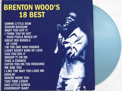 Brenton Wood - 18 Best (RSD Essential, Indie Exclusive, Baby Blue Colored Vinyl) [Vinyl] (ONLINE ORDER ONLY)