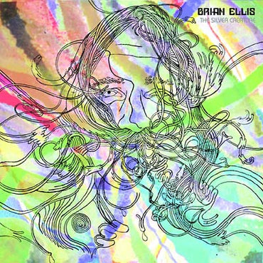 BRIAN ELLIS - The Silver Creature [CD] (ONLINE ORDER ONLY)
