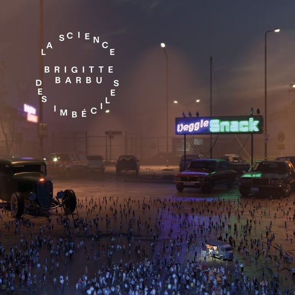 BRIGITTE BARBU - La science des imbeciles [Vinyl] (ONLINE ORDER ONLY)