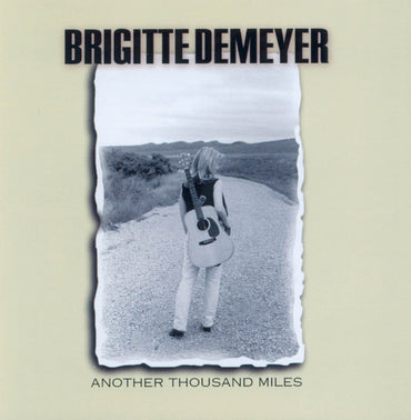 Brigitte DeMeyer - Another Thousand Miles [CD] (ONLINE ORDER ONLY)