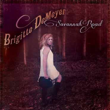 Brigitte DeMeyer - Savannah Road [CD] (ONLINE ORDER ONLY)