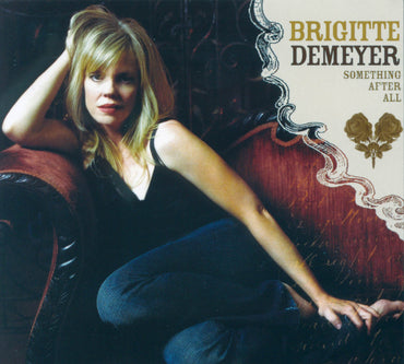 Brigitte DeMeyer - Something After All [CD] (ONLINE ORDER ONLY)