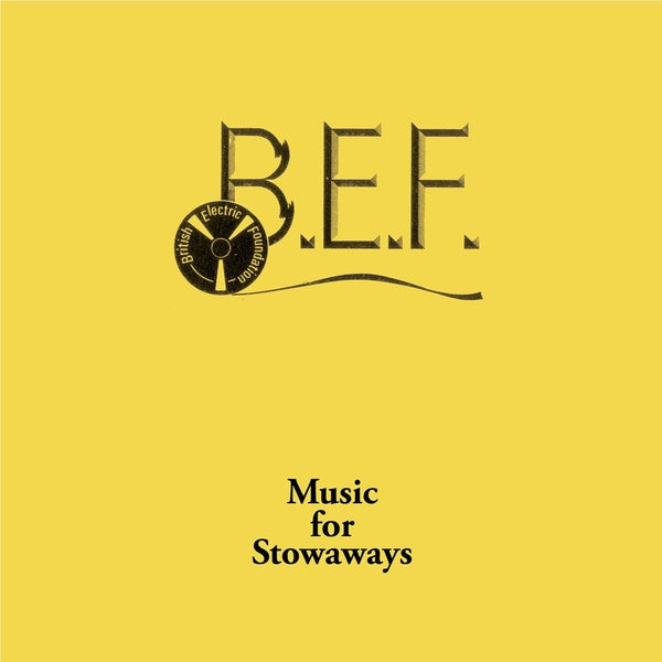 BRITISH ELECTRIC FOUNDATION (B.E.F.) - Music for Stowaways [Vinyl]