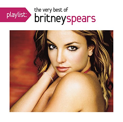 Playlist: The Very Best Of Britney Spears [CD] (ONLINE ORDER ONLY)