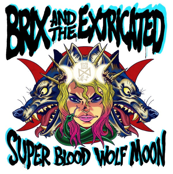 Brix & The Extricated - Super Blood Wolf Moon [CD] (ONLINE ORDER ONLY)