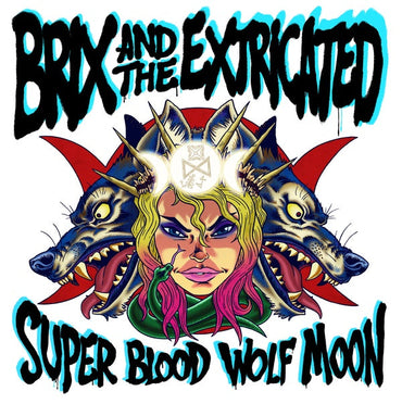 Brix & The Extricated - Super Blood Wolf Moon [CD] (ONLINE ORDER ONLY)