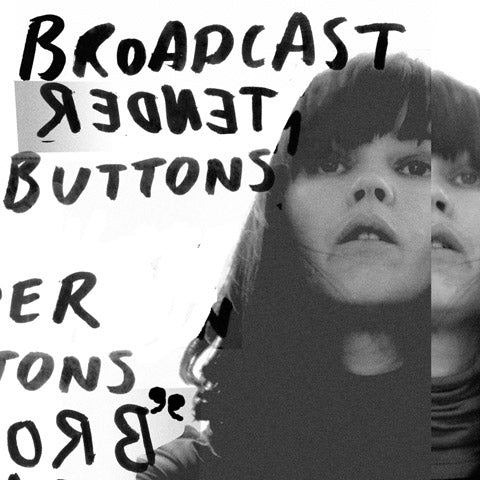 Broadcast - Tender Buttons [Vinyl] (ONLINE ORDER ONLY)