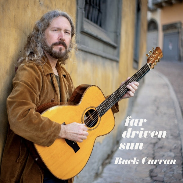 BUCK CURRAN - Far Driven Sun [CD] [CD]