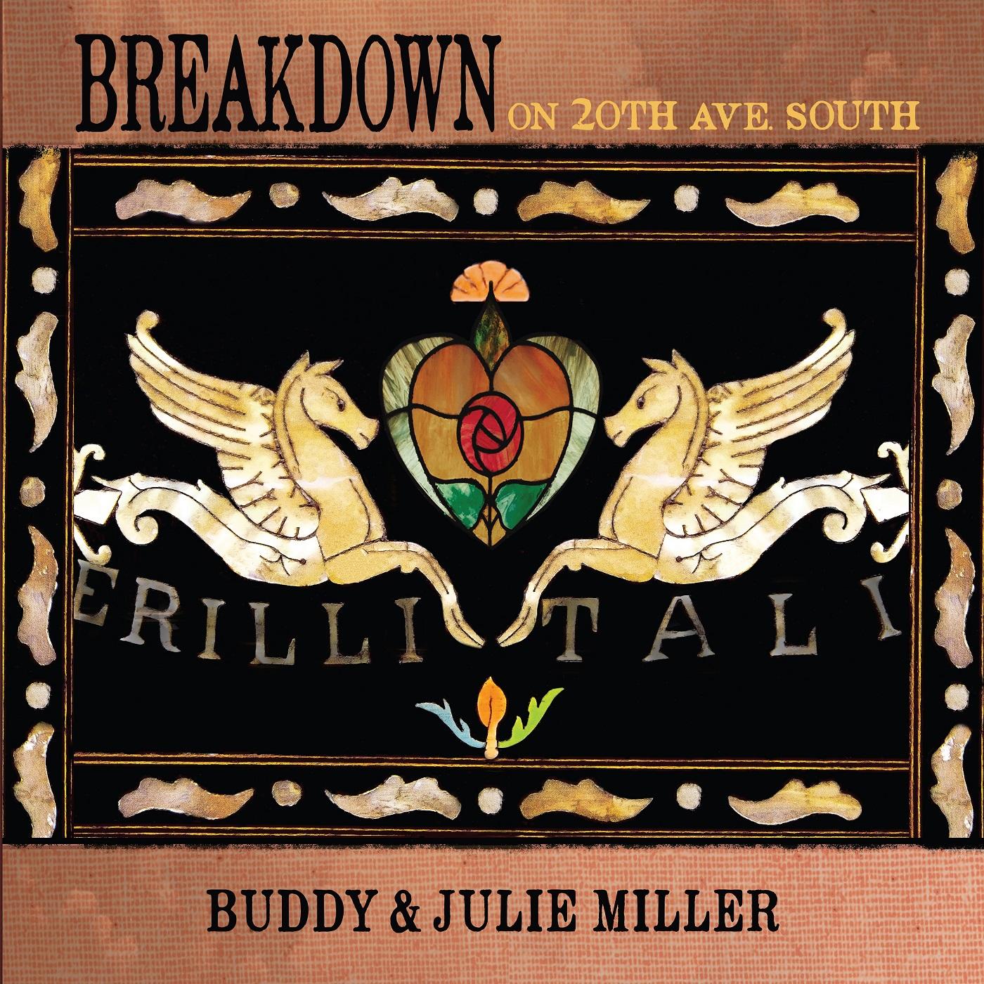 Buddy & Julie Miller Miller - Breakdown On 20th Ave. South [Vinyl] (ONLINE ORDER ONLY)