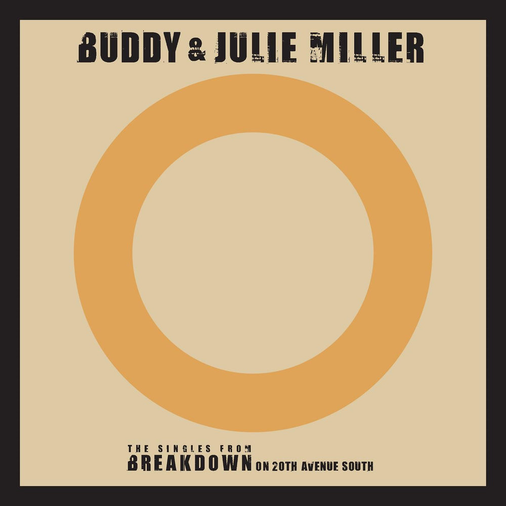 Buddy & Julie Miller - Till The Stardust Comes Apart / You Make My Heart Beat Too Fast (Live) [Vinyl] (ONLINE ORDER ONLY)