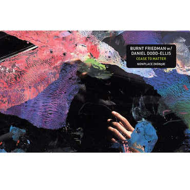 BURNT FRIEDMAN & DANIEL DODD-ELLIS - Cease to Matter [CD] (ONLINE ORDER ONLY)