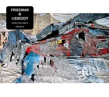 BURNT FRIEDMAN & JAKI LIEBEZEIT - Secret Rhythms 3 [CD] (ONLINE ORDER ONLY)