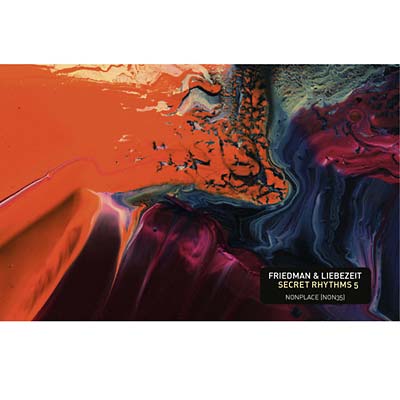 BURNT FRIEDMAN & JAKI LIEBEZEIT - Secret Rhythms 5 [CD] (ONLINE ORDER ONLY)