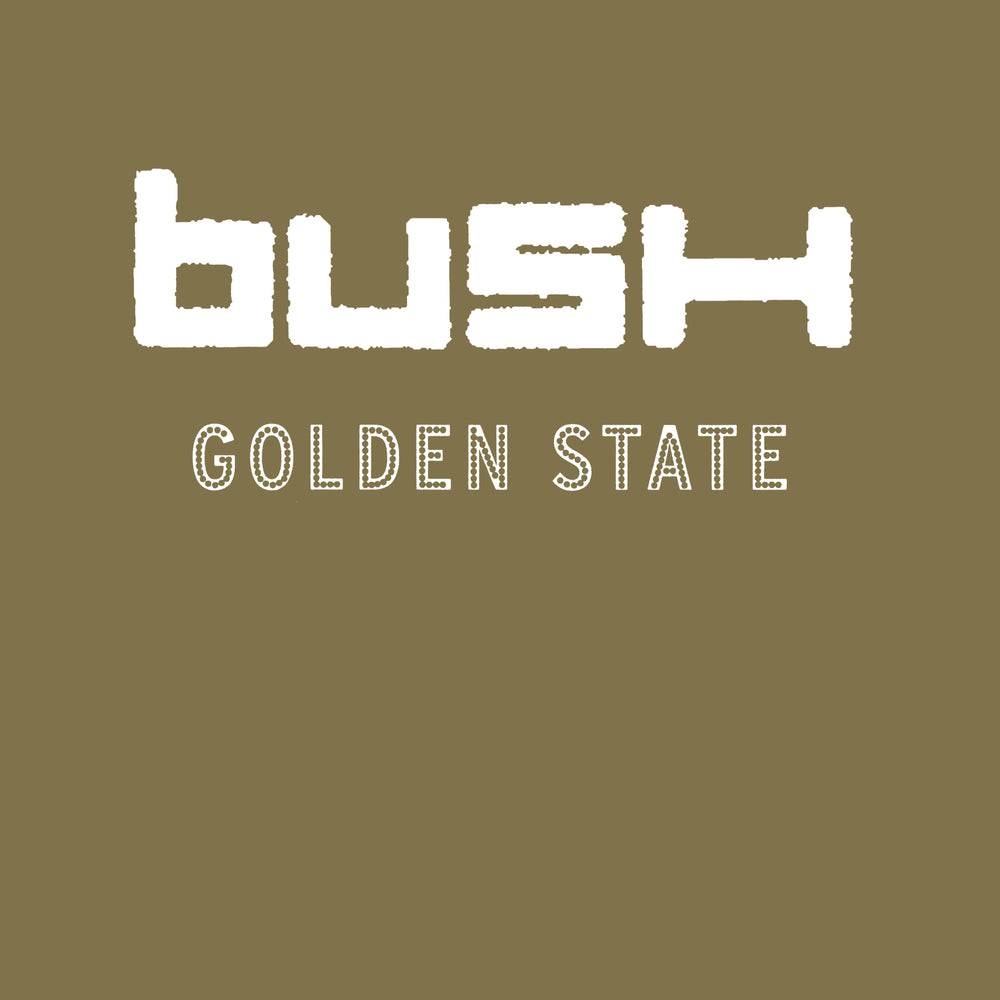 Bush - Golden State (RKTBR24) (B&MEX) [Vinyl] (ONLINE ORDER ONLY)