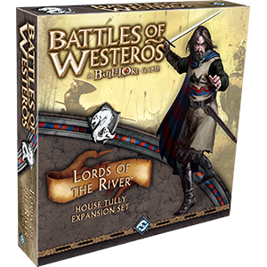 Battles of Westeros: Lords of the River (ONLINE ORDER ONLY)