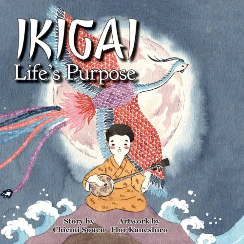 Ikigai: Life's Purpose - Paperback (ONLINE ORDER ONLY)