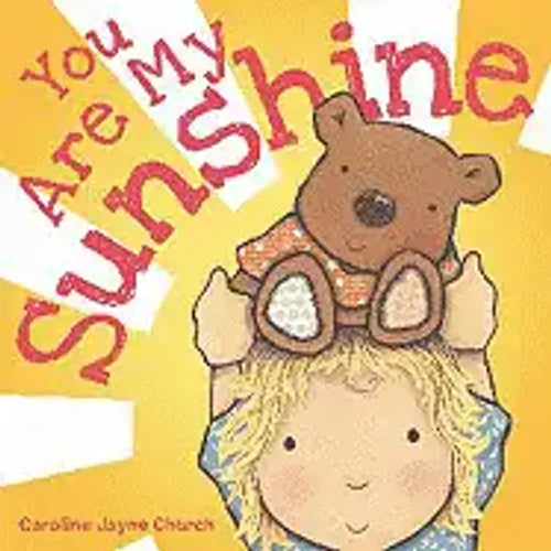 You Are My Sunshine - Board Book (ONLINE ORDER ONLY)
