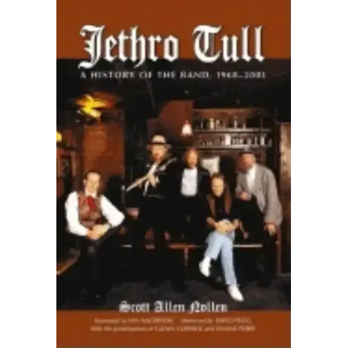 Jethro Tull: A History of the Band, 1968-2001 - Paperback (ONLINE ORDER ONLY)