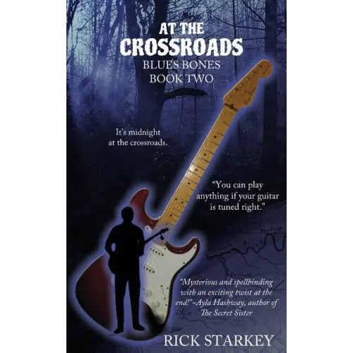At the Crossroads: Blues Bones Book Two - Paperback (ONLINE ORDER ONLY)