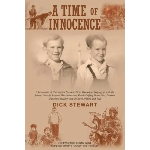 A Time of Innocence: A Generation of Unrestricted Freedom; Strict Discipline; Keeping up with the Joneses; Socially... - Paperback (ONLINE ORDER ONLY)