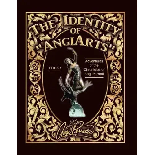 The Identity of "AngiArts: " A Muse for Artistic Inspiration - Paperback (ONLINE ORDER ONLY)