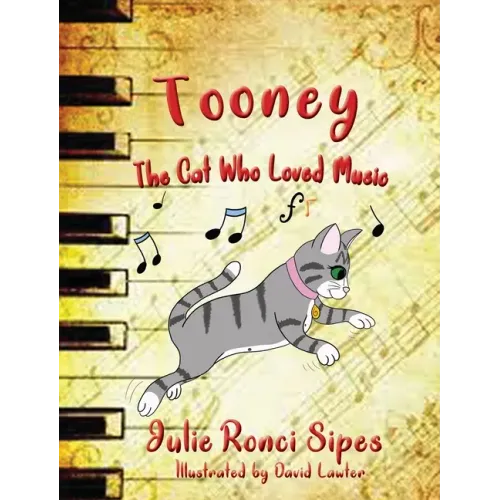Tooney: The Cat Who Loved Music - Hardcover (ONLINE ORDER ONLY)