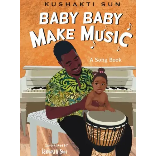 Baby Baby Make Music - Hardcover (ONLINE ORDER ONLY)