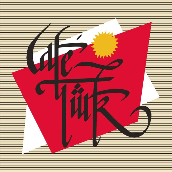 CAFE TURK - Cafe Turk [Vinyl] (ONLINE ORDER ONLY)