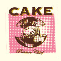 Cake - Pressure Chief (Reissue) [Vinyl] (ONLINE ORDER ONLY)