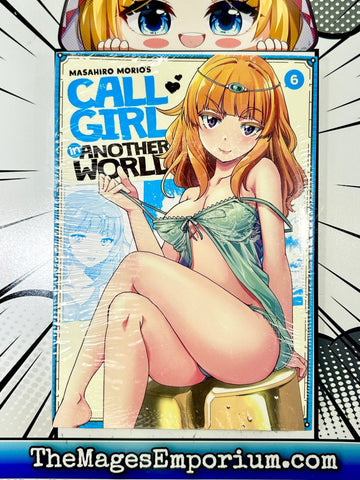 Call Girl in Another World Vol 6 (Online Order Only)
