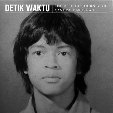 Detik Waktu: The Artistic Journey Of Candra Darusman [Vinyl] (ONLINE ORDER ONLY)