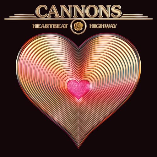 CANNONS - HEARTBEAT HIGHWAY [Vinyl] (ONLINE ORDER ONLY)