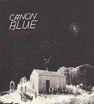 CANON BLUE - Colonies [CD] (ONLINE ORDER ONLY)